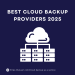 Top-Rated Cloud Backup Providers for SMEs in 2025